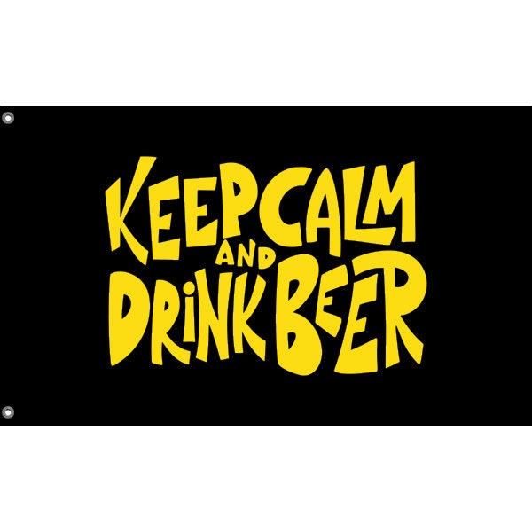 Keep Calm And Drink Beer Flag