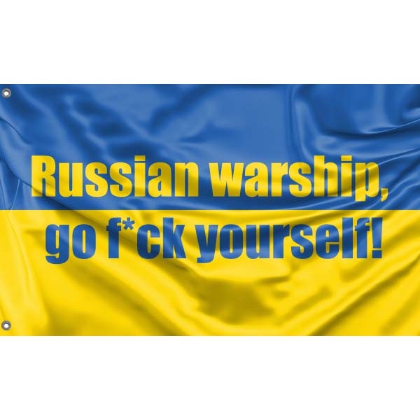 Russian warship, go f*ck yourself Flag II