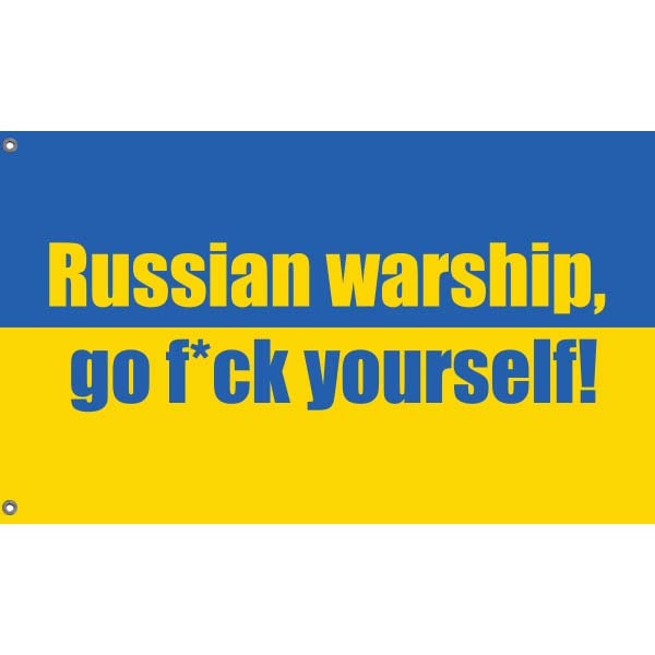 Russian warship, go f*ck yourself Flag II