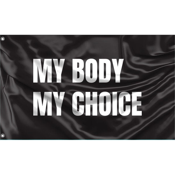 My Body My Choice BW Flag - Flag Republic