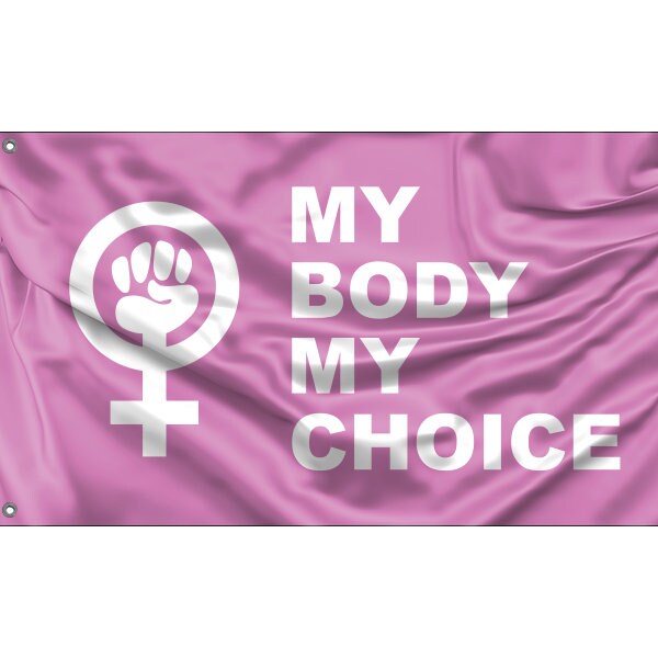 My Body My Choice Flag